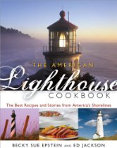 The American Lighthouse Cookbook: The Best Recipes and Stories from America's Shorelines