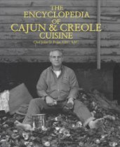 The Encyclopedia of Cajun & Creole Cuisine