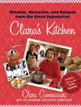 Clara's Kitchen: Wisdom, Memories, and Recipes from the Great Depression