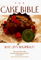 The Cake Bible by Rose Levy Beranbaum 